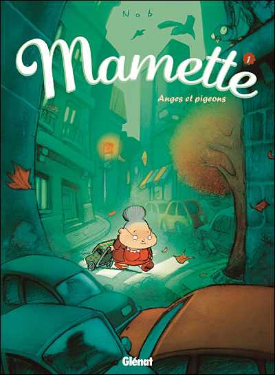 Anges et Pigeons (Mamette, #1)