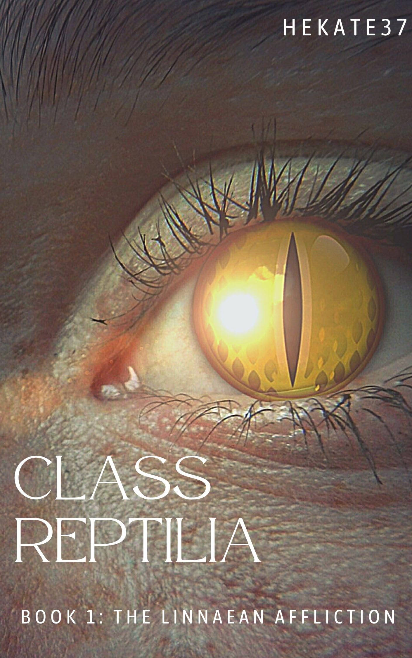 Class Reptilia Book 1: The Linnaean Affliction (Kindle Edition)