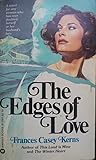 The Edges of Love The Edges of Love