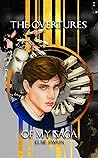 The Overtures Of My Saga - UK Edition