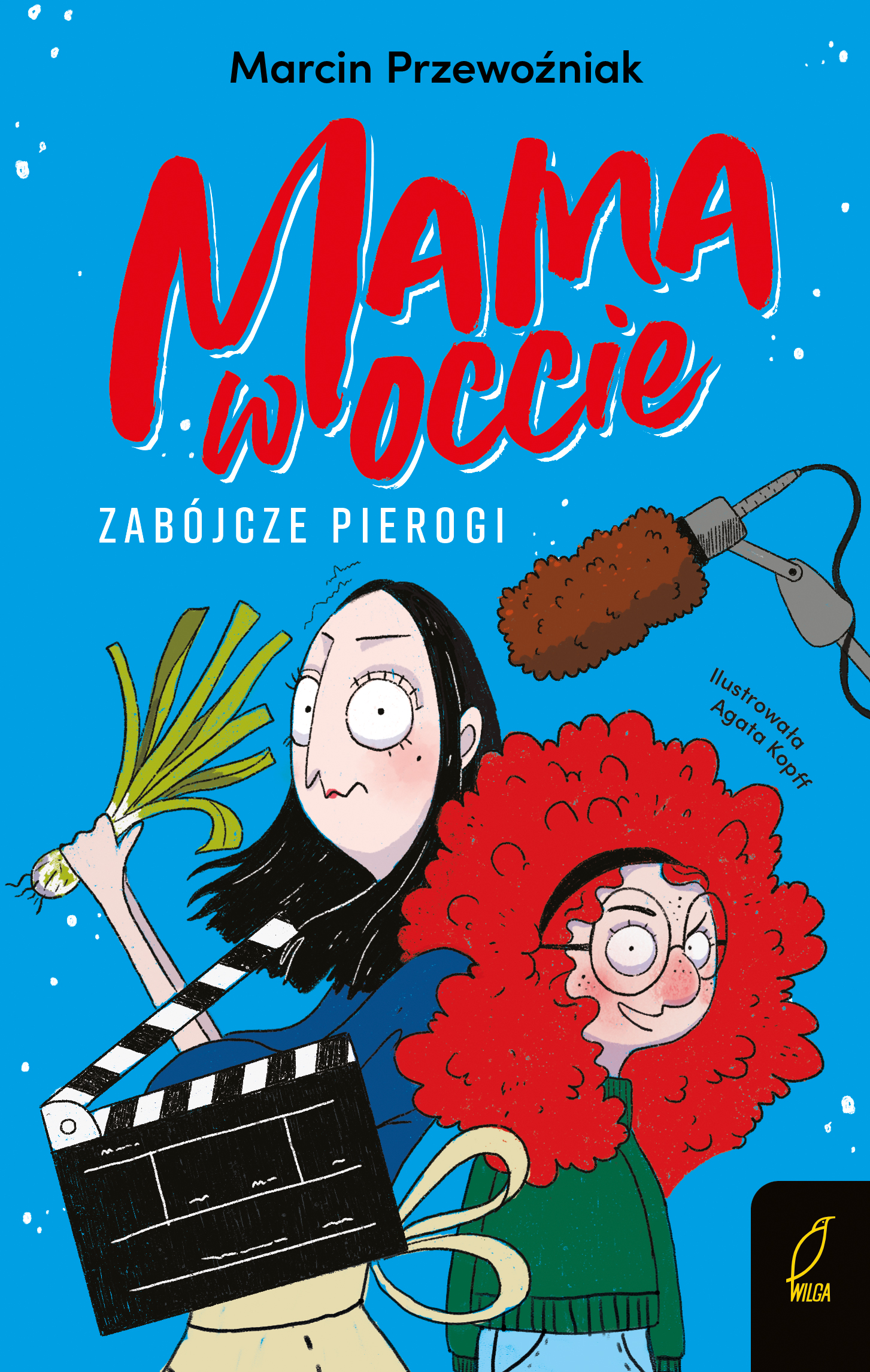 Zabójcze pierogi (Mama w occie, #1)