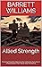 Allied Strength: Forming Powerful Alliances for Collective Security in a Devastated, Post World War III America (Aftermath Chronicles: Survival in a Post World War III America)