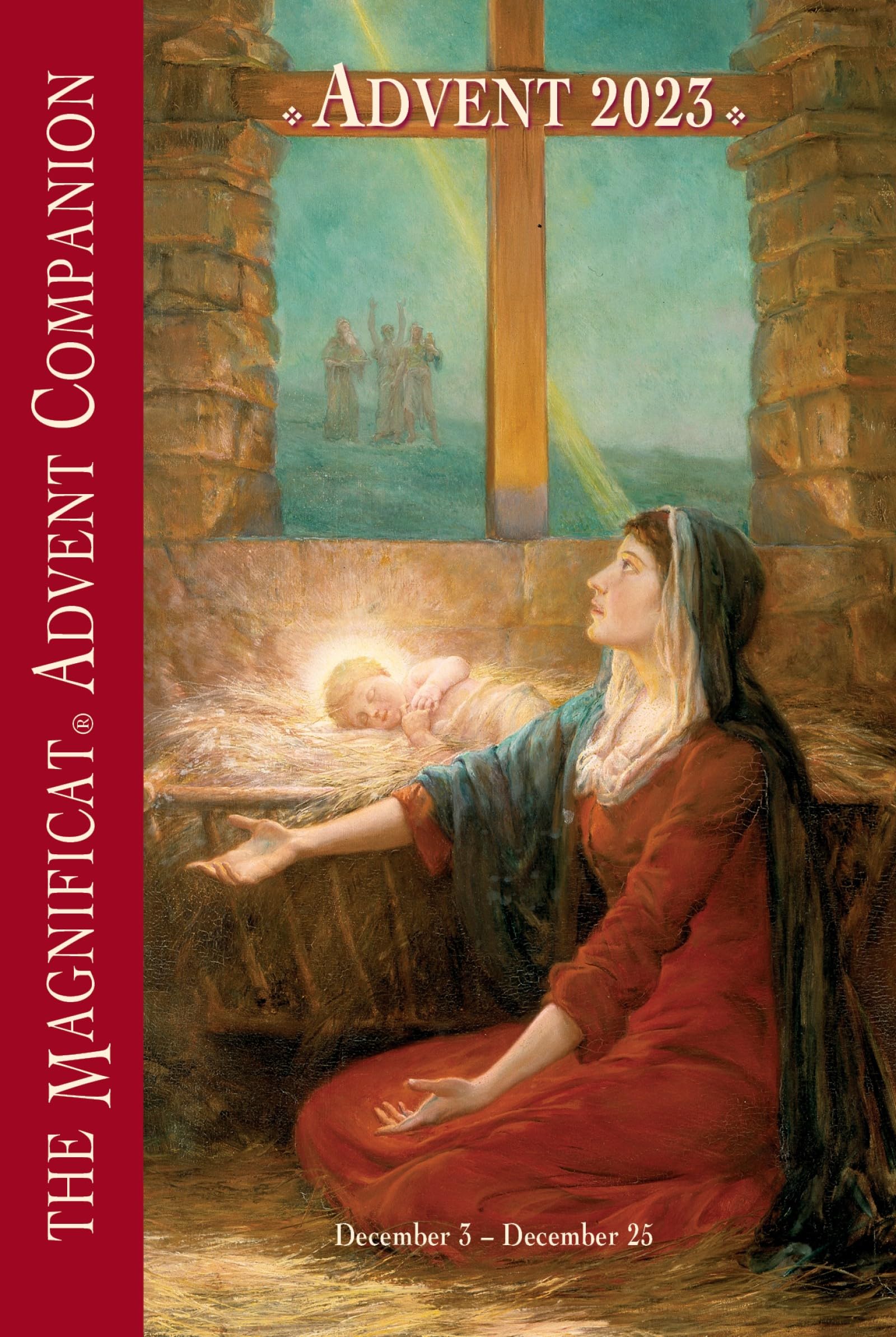 The 2023 Magnificat Advent Companion (Kindle Edition)