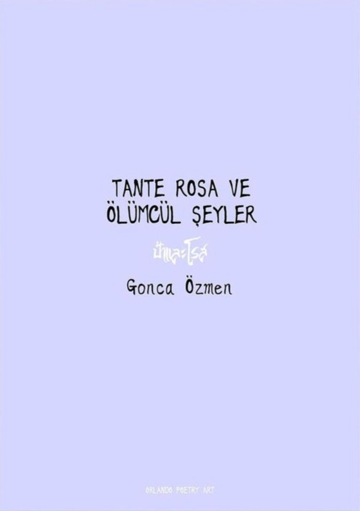 Tante Rosa ve Ölümcül Şeyler (16, #15)