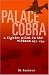 Palace Cobra: A Fighter Pilot in the Vietnam Air War