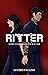 RITTER: No hay lugar para escapar de su caos. (Spanish Edition)
