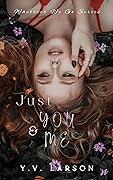 Just You & Me (Wherever We Go, #1)