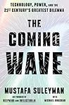 The Coming Wave: ...