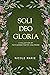 Soli Deo Gloria: A Collecti...