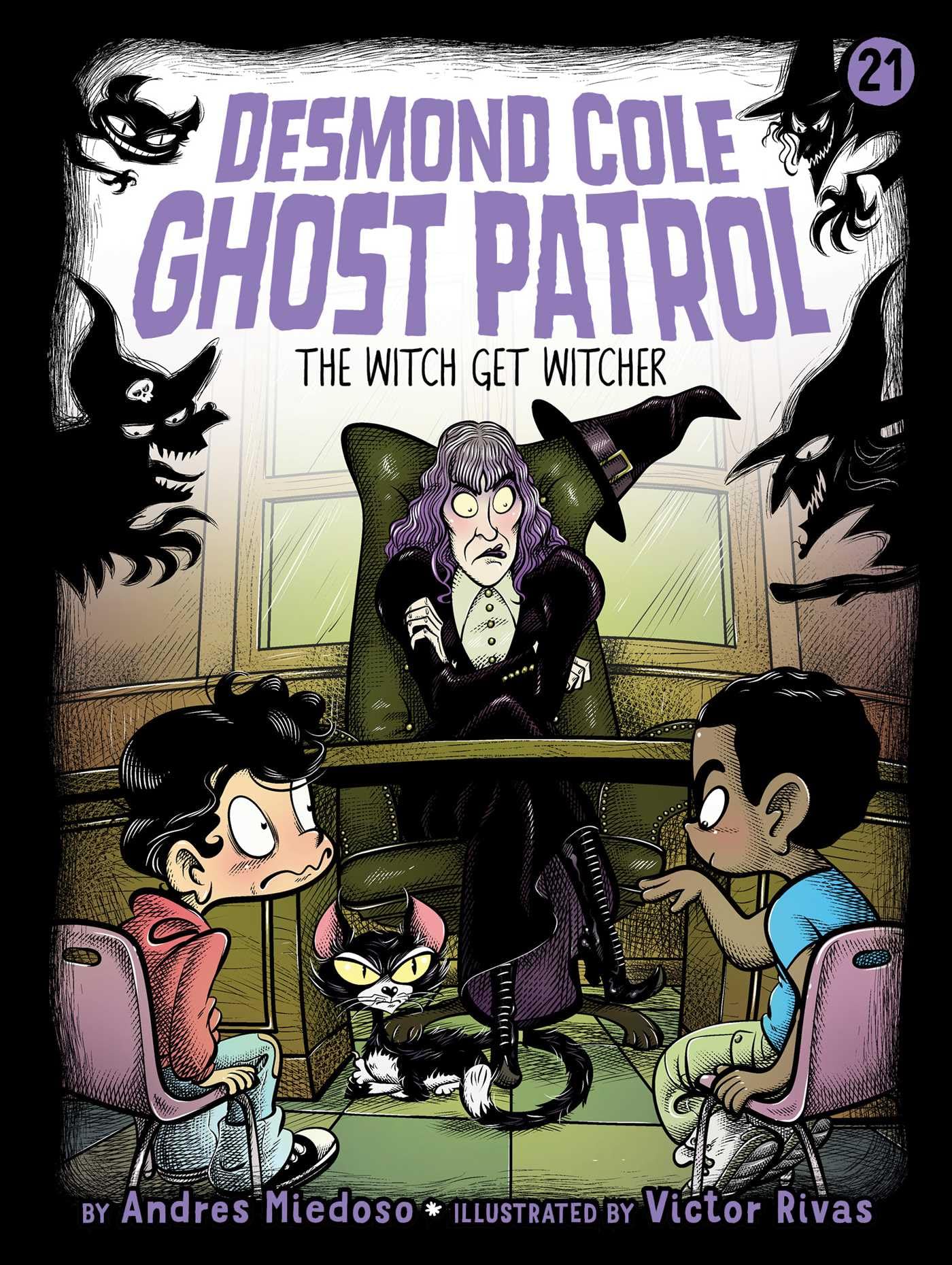 The Witch Get Witcher (Desmond Cole Ghost Patrol, #21)