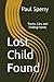 Lost Child Found by Paul Sperry