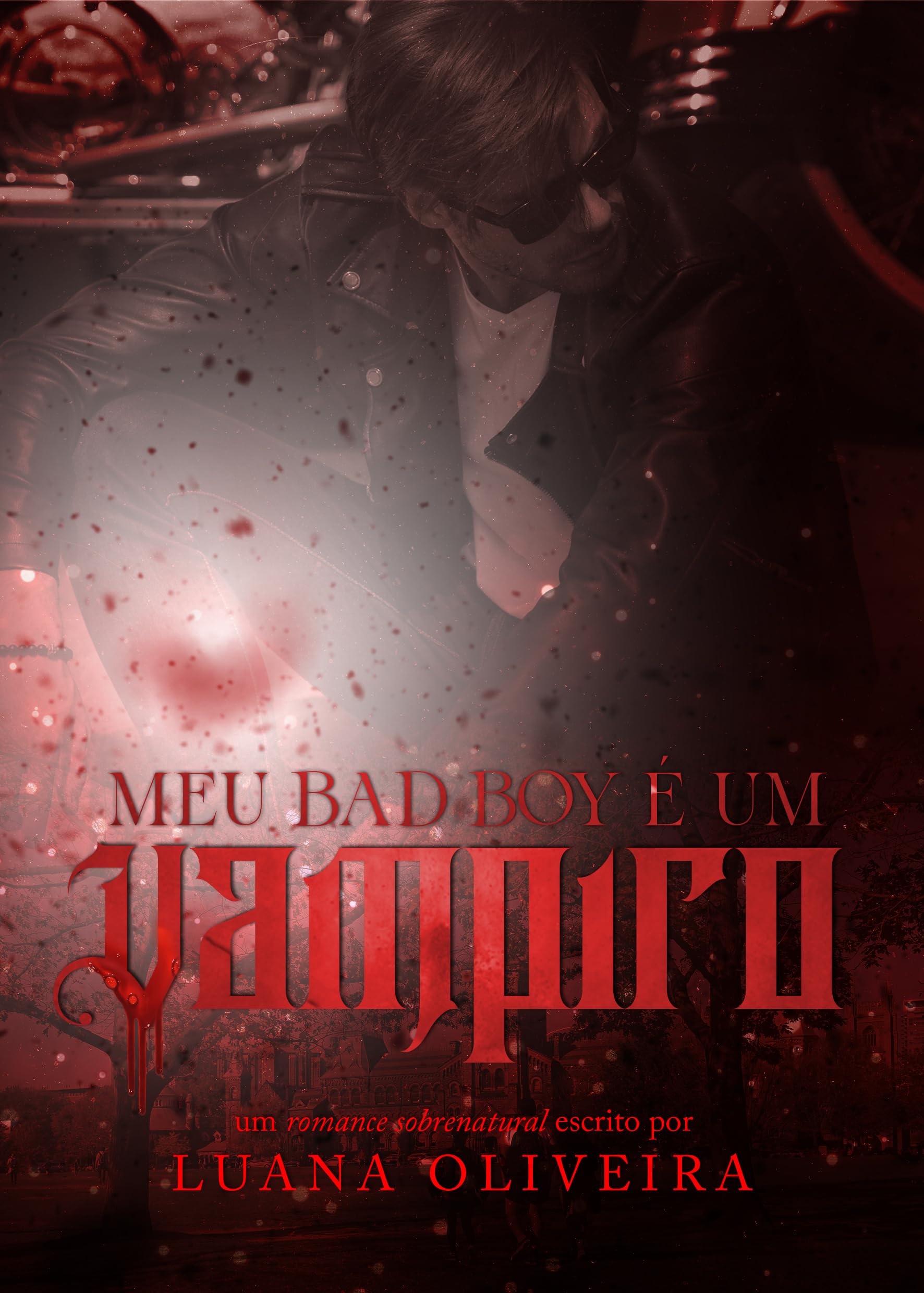 Meu Bad Boy é um Vampiro (Portuguese Edition)