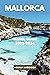 MALLORCA TRAVEL GUIDE 2023-2024  by Meghan  Anderson