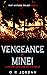 Vengeance is Mine: Past Mis...
