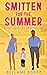 Smitten for the Summer