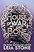 House of War and Bone (Gilded City, #2)