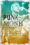 From Punk to Monk...