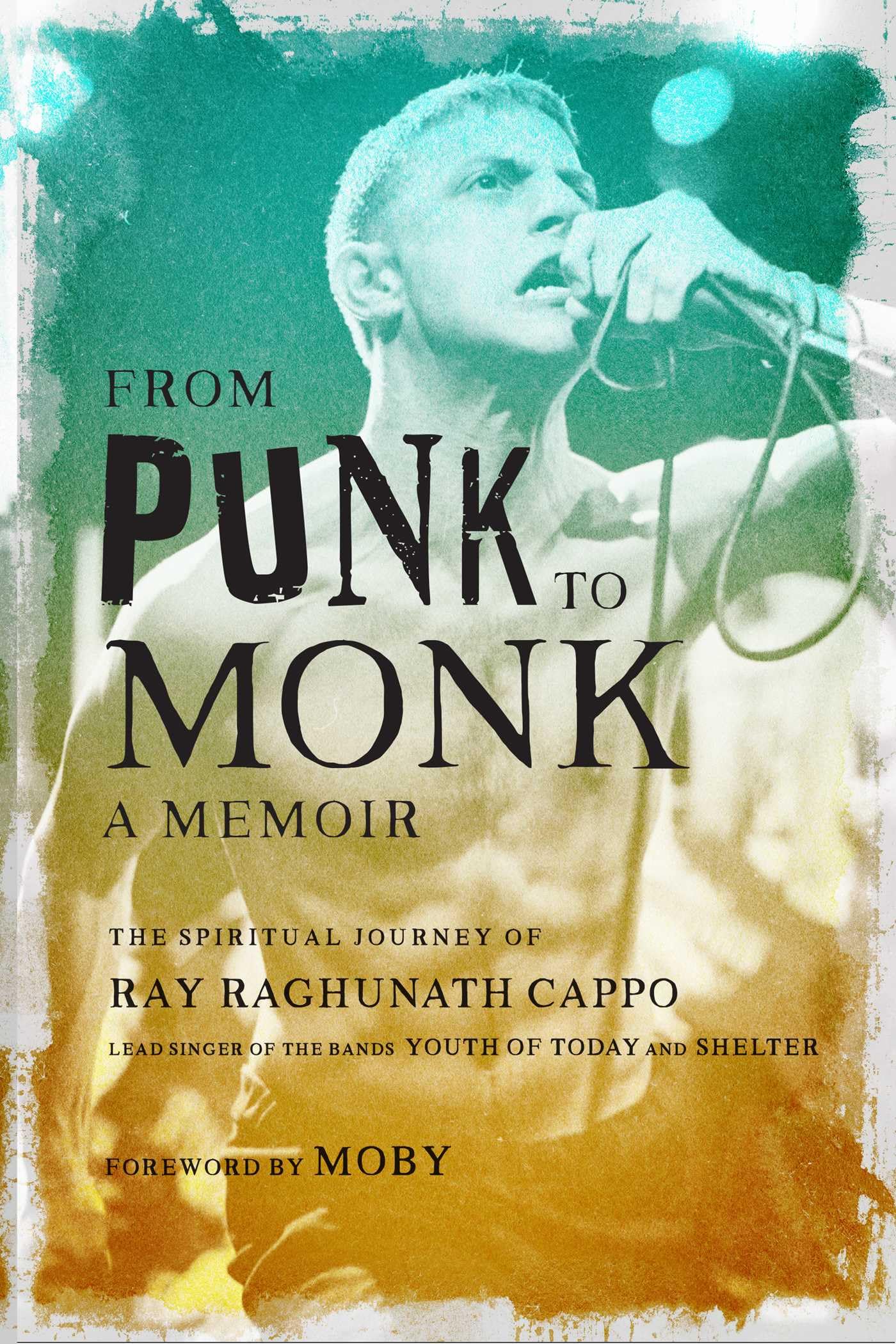 From Punk to Monk: A Memoir (Hardcover)