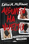 Alguien ha vuelto by Karen M. McManus
