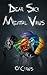 Dear Sick Mental Virus