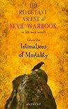 The Reluctant Ascent of Nevil Warbrook, in his own words: Volume One, Intimations of Mortality