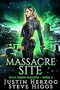 Massacre Site (Blue Moon Investigations: Boston, #2)