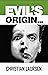 Evil's Origin