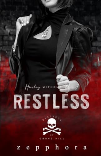 Restless (Bastards of Grove Hill World)