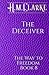 The Deceiver (The Way to Freedom Series)