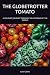 THE GLOBETROTTER TOMATO: A ...