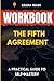 Workbook for The Fifth Agreement by Gelena Reads