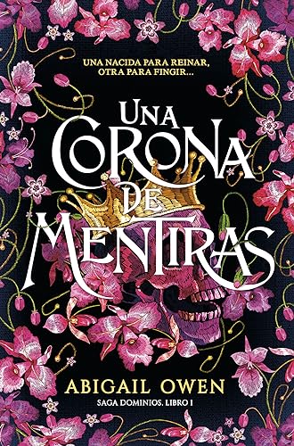 Portada de Una corona de mentiras, de Abigail Owen