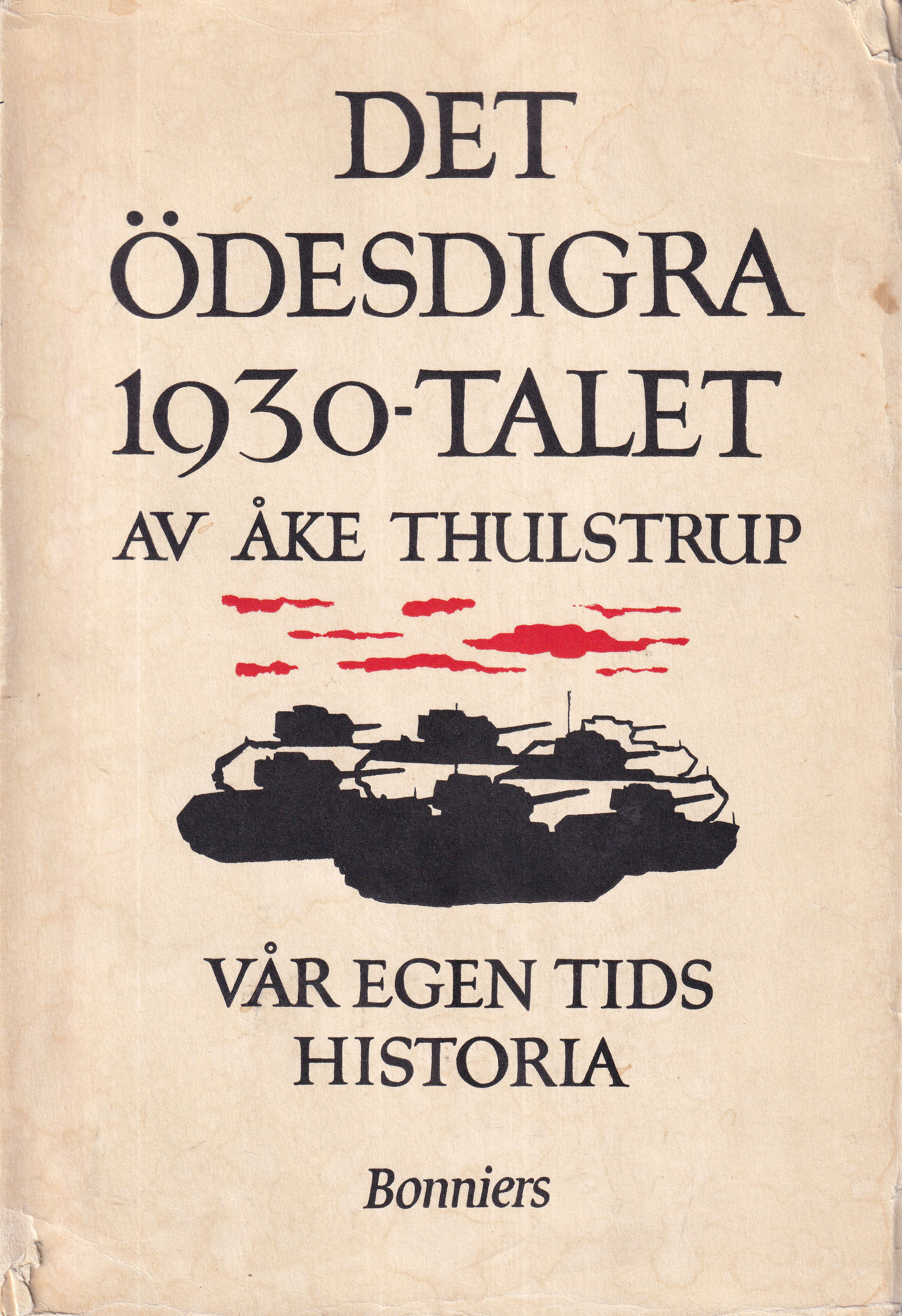 Det ödesdigra 1930-talet