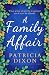 A Family Affair by Patricia Dixon