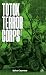 Totok Terror Corps