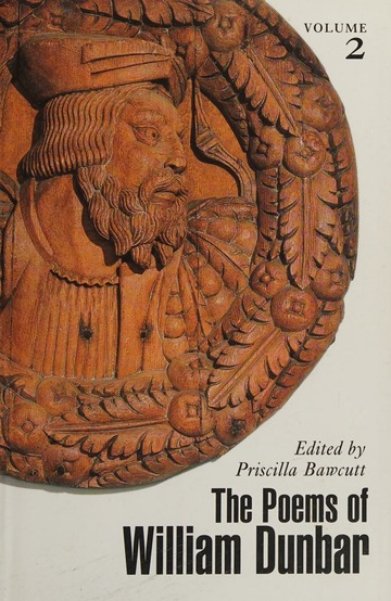 The Poems of William Dunbar, Volume 2 (Hardcover)