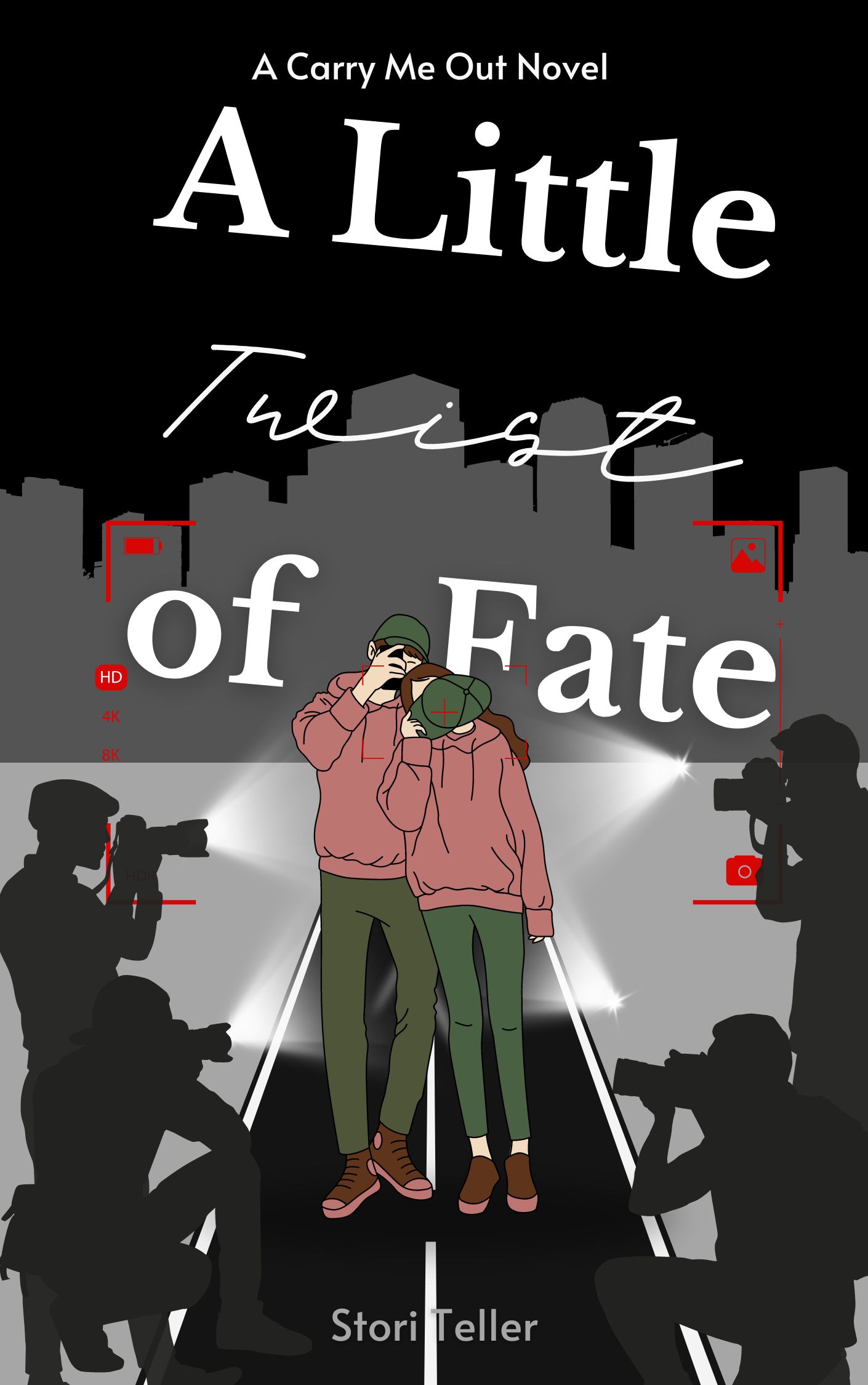 A Little Twist of Fate (Carry Me Out, #2)