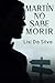 MARTÍN NO SABE MORIR (Spanish Edition)