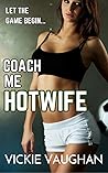 Coach Me Hotwife