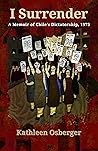 I Surrender: A Me...