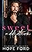 Sweet Addiction (Whiskey Men: Wounded Heroes, #1)