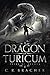 A Dragon of Turicum (Heirs ...