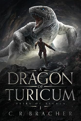 A Dragon of Turicum (Heirs of Regula, #1)