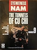 EyeWitness Nam The Tunnels of Cu Chi Number 9