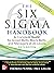 The Six Sigma Handbook, Six...