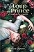 Le loup du prince : Romance Fantastique M/M: Tome 1 : La morsure du corbeau (Le loup du prince : Romance Fantastique MxM) (French Edition)
