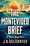 The Montevideo Brief by J.H. Gelernter