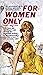 For Women Only by Kirby MacLane For Women Only by Kirby MacLane
