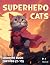 Superhero Cat Adventures Co...