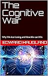 The Cognitive War...